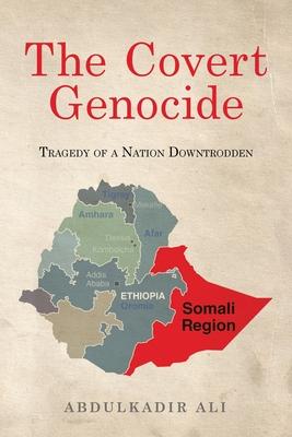 The Covert Genocide: Tragedy of a Nation Downtrodden