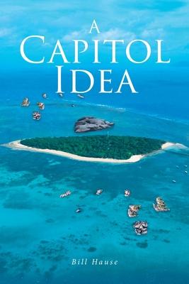 A Capitol Idea