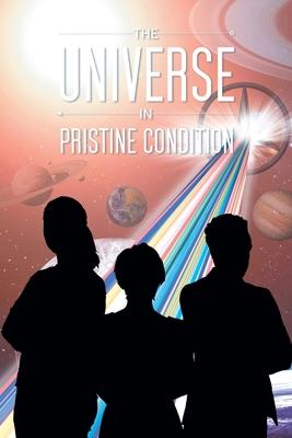 The Universe in Pristine Condition