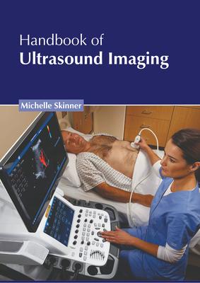 Handbook of Ultrasound Imaging