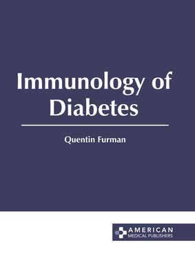 Immunology of Diabetes