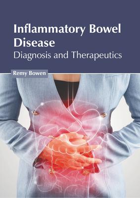 Inflammatory Bowel Disease: Diagnosis and Therapeutics