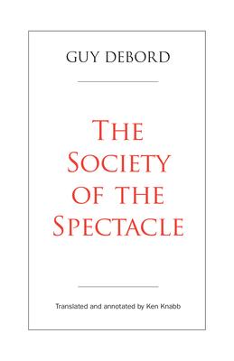 The Society of the Spectacle