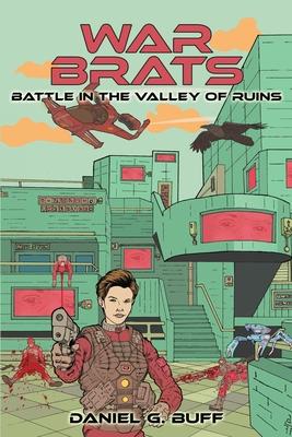 War Brats: Battle in the Valley of Ruins