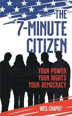 The 7-Minute Citizen: Your Power, Your Rights, and Your Democracy Subscription