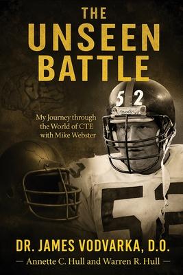 The Unseen Battle: My Journey through the World of CTE with Mike Webster Subscription