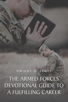 Armed Forces Devotional Guide to a Fulfilling Career