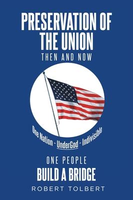 Preservation of the Union: Then and Now