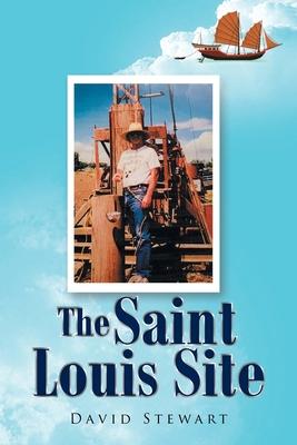 The Saint Louis Site