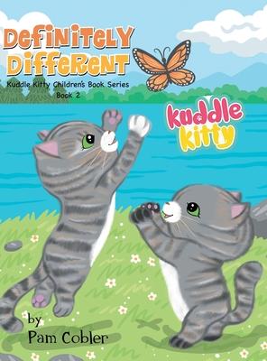 Definitely Different: Kuddle Kitty Series Book 2