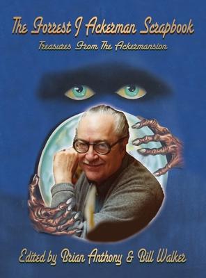 The Forrest J Ackerman Scrapbook (hardback): Treasures From The Ackermansion