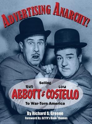Advertising Anarchy! Selling Bud Abbott & Lou Costello To War-Torn America Subscription
