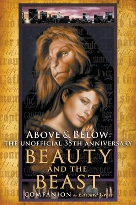 Above & Below: The Unofficial 35th Anniversary Beauty and the Beast Companion