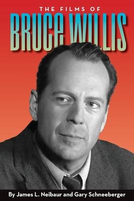 The Films of Bruce Willis