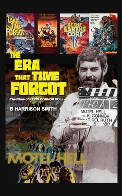 The Era That Time Forgot - Volume One (hardback)