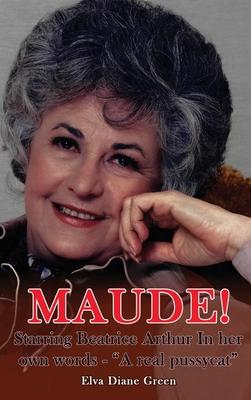 Maude!