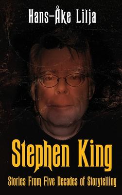 Stephen King: Stories from Five Decades of Storytelling