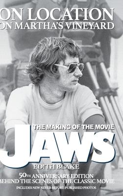 On Location on Martha's Vineyard - The Making of the Movie Jaws - 50th Anniversary Edition Subscription
