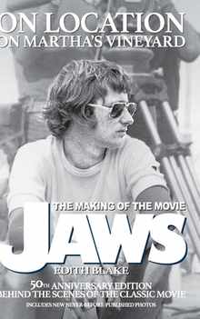 On Location on Martha's Vineyard - The Making of the Movie Jaws - 50th Anniversary Edition