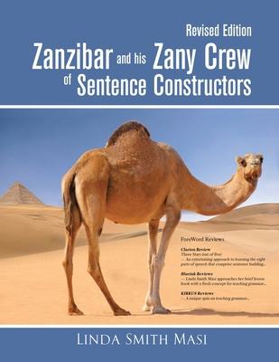 Zanzibar and his Zany Crew of Sentence Constructors