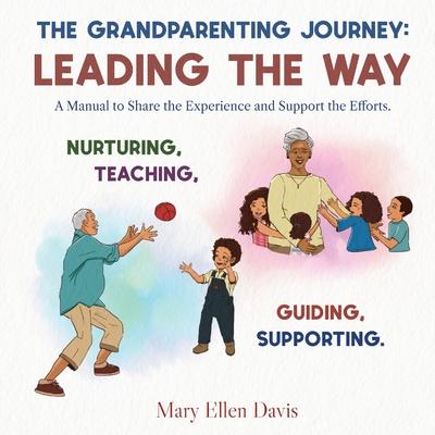 The Grandparenting Journey: Leading the way