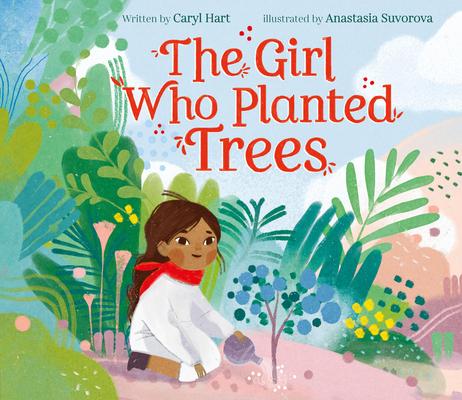 The Girl Who Planted Trees