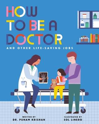 How to Be a Doctor and Other Life-Saving Jobs Subscription