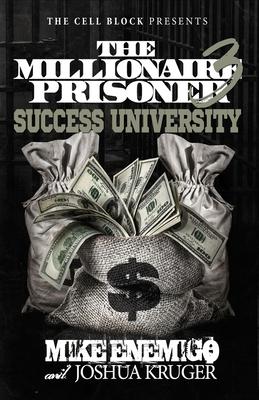 The Millionaire Prisoner 3: Success University