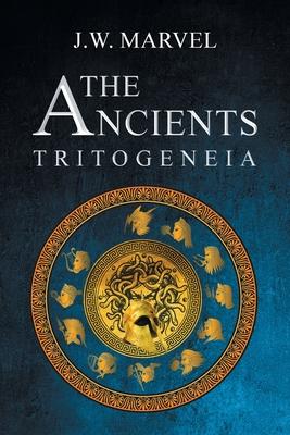 The Ancients: Tritogeneia