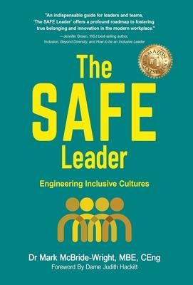 The SAFE Leader: Engineering Inclusive Cultures