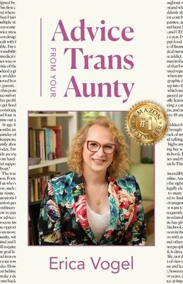 Advice From Your Trans Aunty