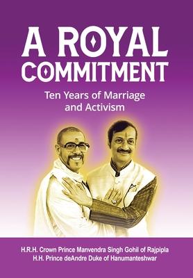 A Royal Commitment: Ten Years of Marriage and Activism