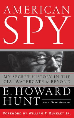 American Spy: My Secret History in the Cia, Watergate and Beyond