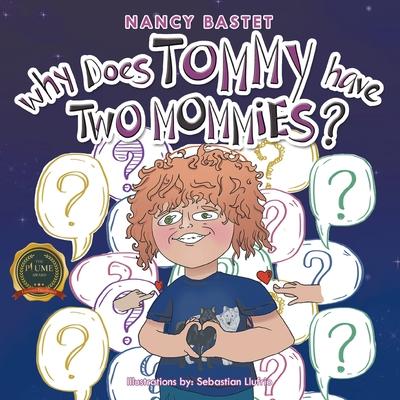 Why Does Tommy have Two Mommies