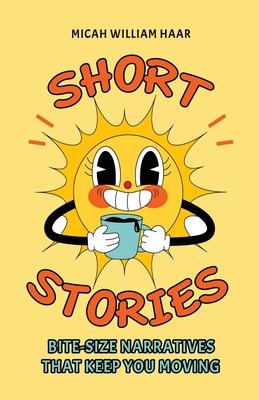 Short Stories: Bite-Size Narratives That Keep You Moving