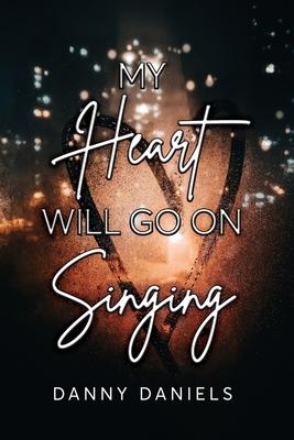 My Heart Will Go On Singing