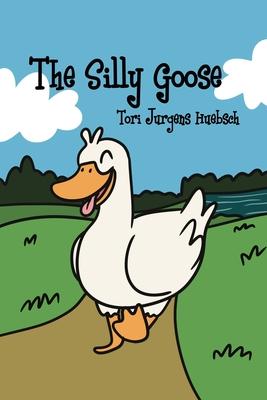 The Silly Goose