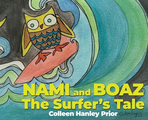 NAMI and BOAZ: The Surfer's Tale