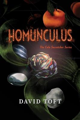 Homunculus: The Cole Secretcher Series