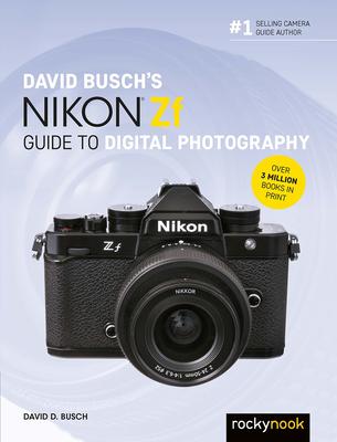 David Busch's Nikon Zf Guide to Digital Photography Subscription