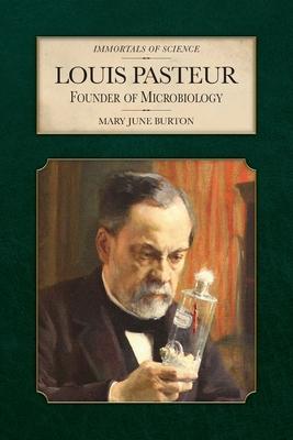 Louis Pasteur: Founder of Microbiology Subscription