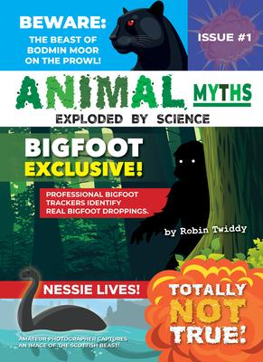 Animals Myths:: Exploded by Science