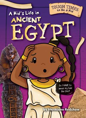 A Kid's Life in Ancient Egypt