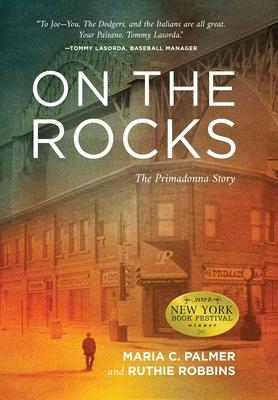 On the Rocks: The Primadonna Story