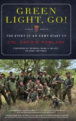 Green Light, Go!: The Story of an Army Start Up