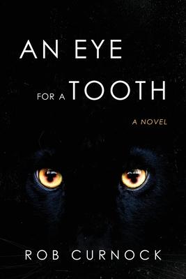 An Eye for a Tooth