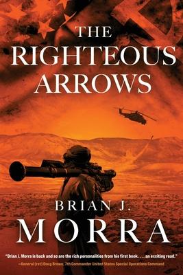 The Righteous Arrows: A Cold War Spy Thriller