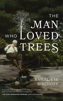 The Man Who Loved Trees