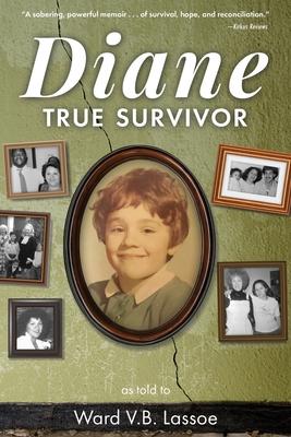 Diane: True Survivor