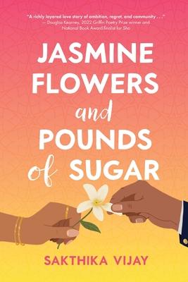 Jasmine Flowers and Pounds of Sugar